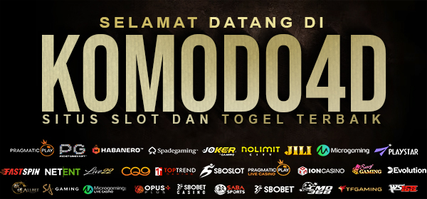 Slot dan togel terbaik komodo4d